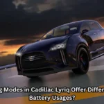 Do-the-Driving-Modes-in-Cadillac-Lyriq-Offer-Different-Ranges-or-Battery-Usages