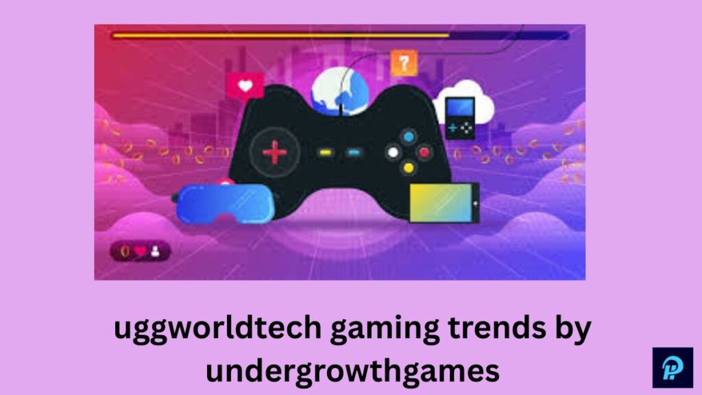 Uggworldtech Gaming Trends by Undergrowthgames