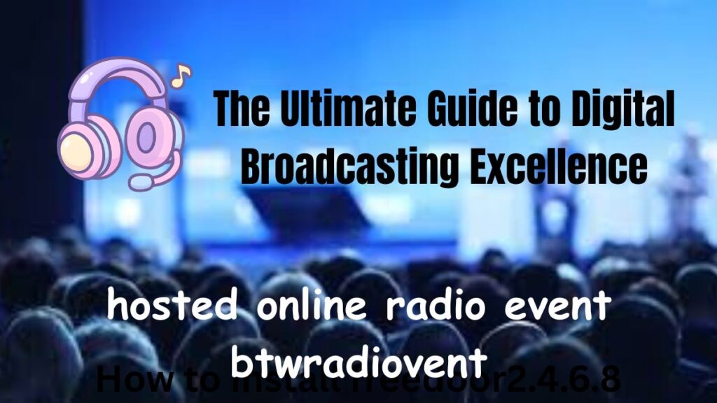 Hosted Online Radio Event btwradiovent